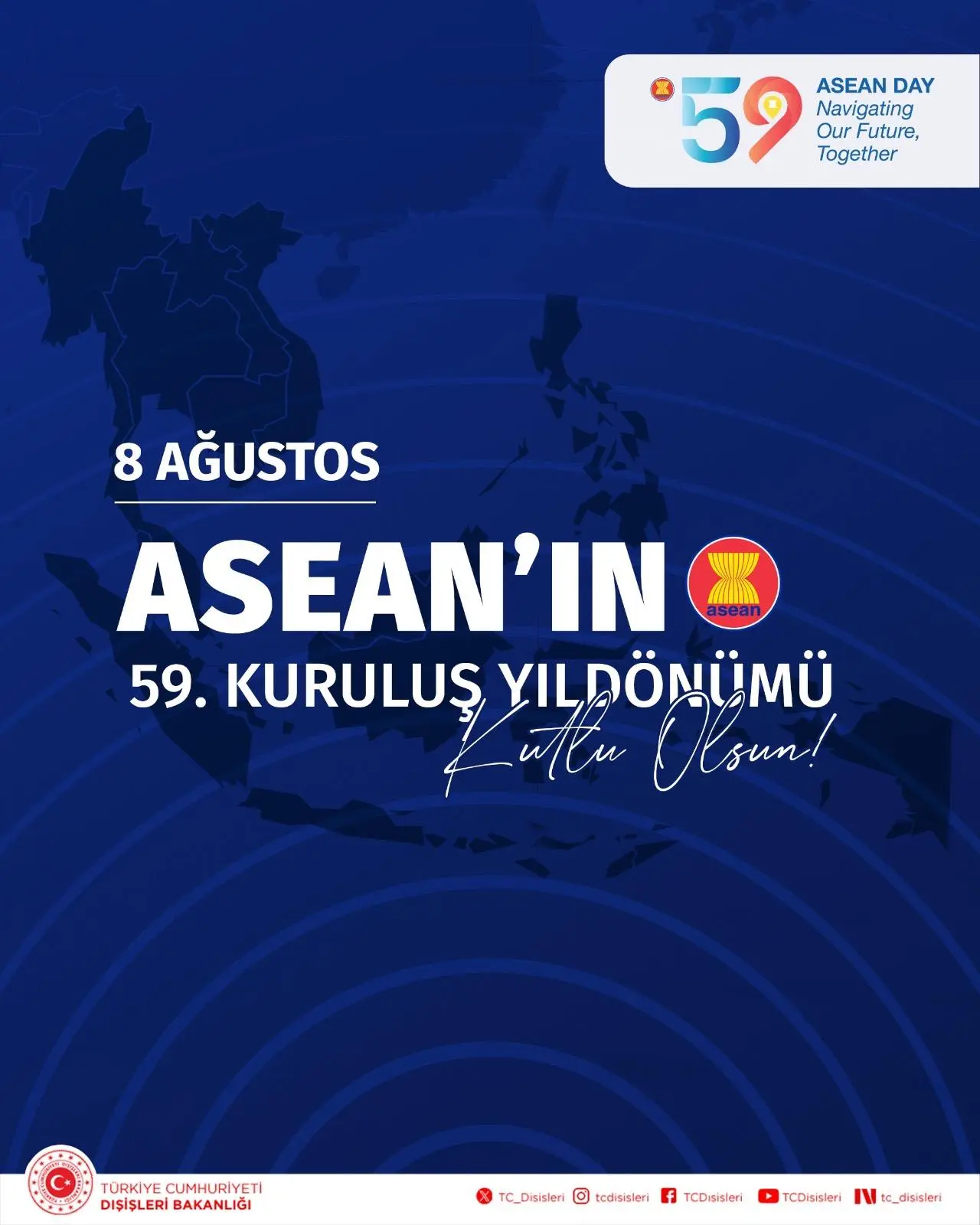 ASEAN'ın 59. Kuruluş Yıldönümü Kutlandı