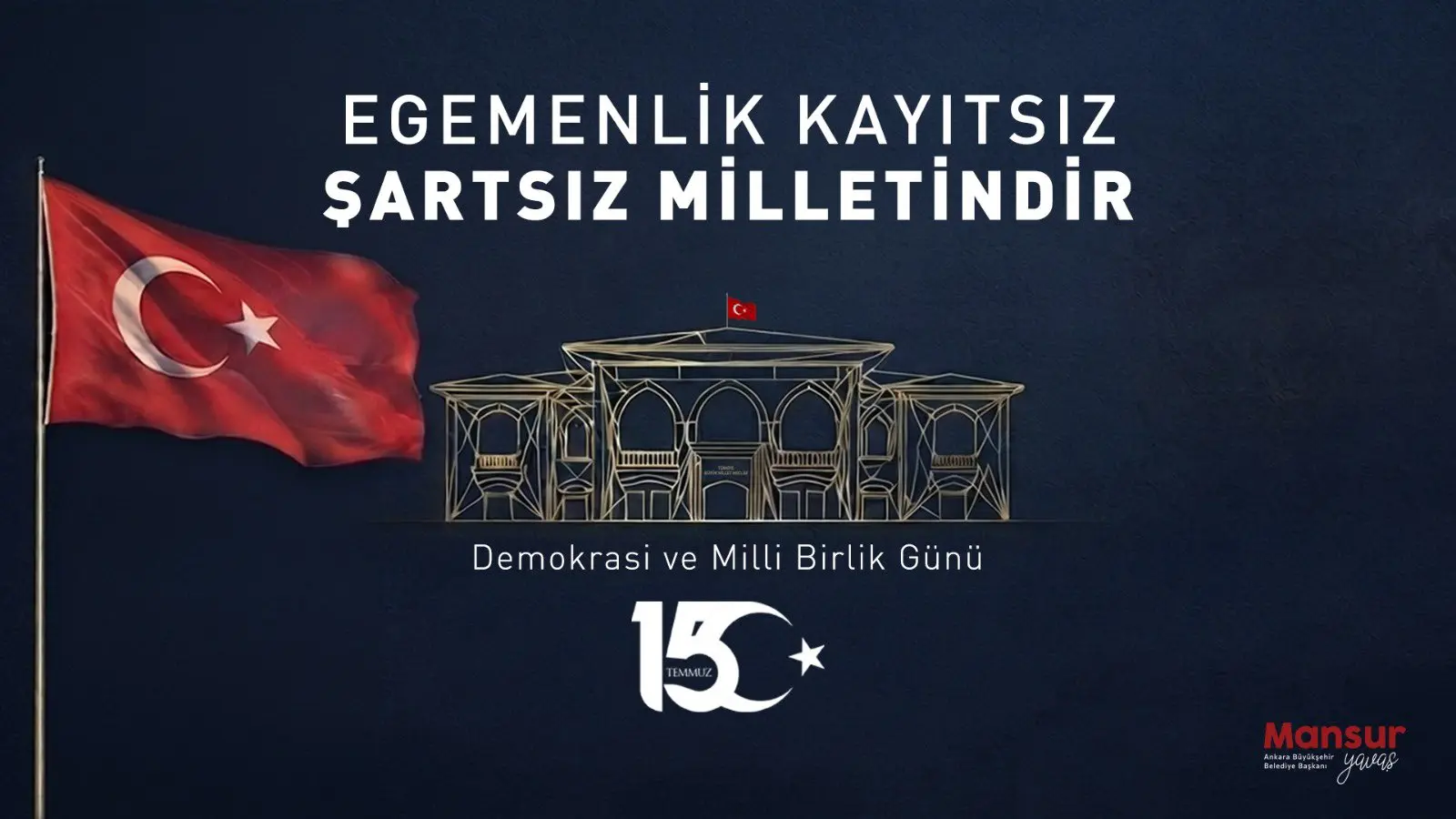 15 Temmuz darbe girişimi anısında mesaj