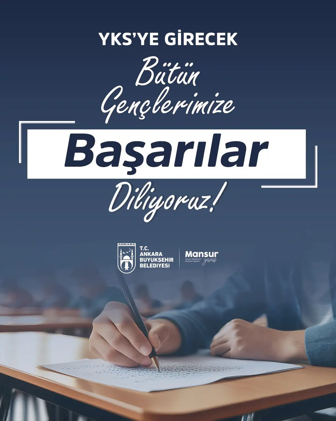 YKS’ye girecek gençlere başarı dileği