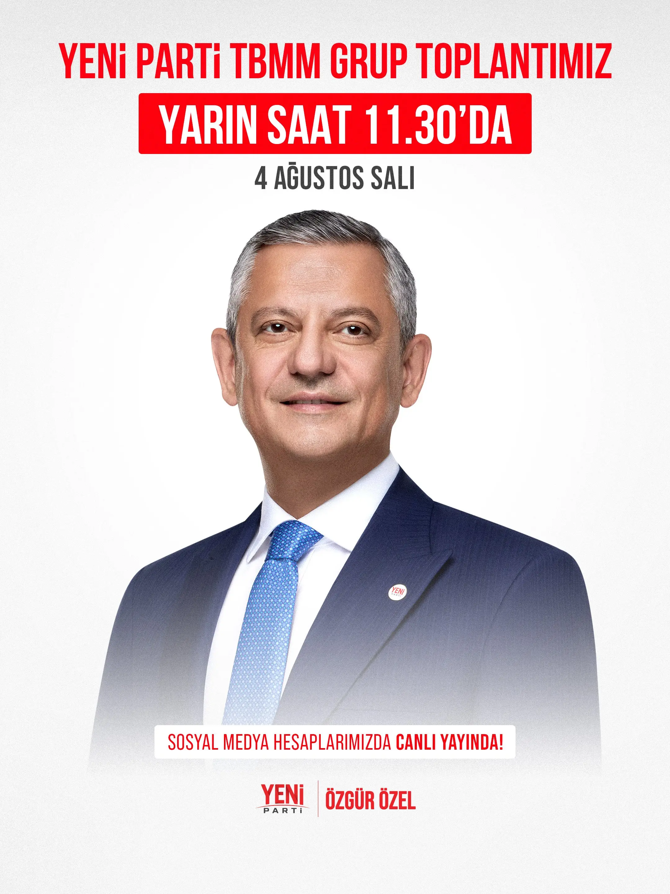 Yeni Partinin Türkiye Büyük Millet Meclisi Toplantısı