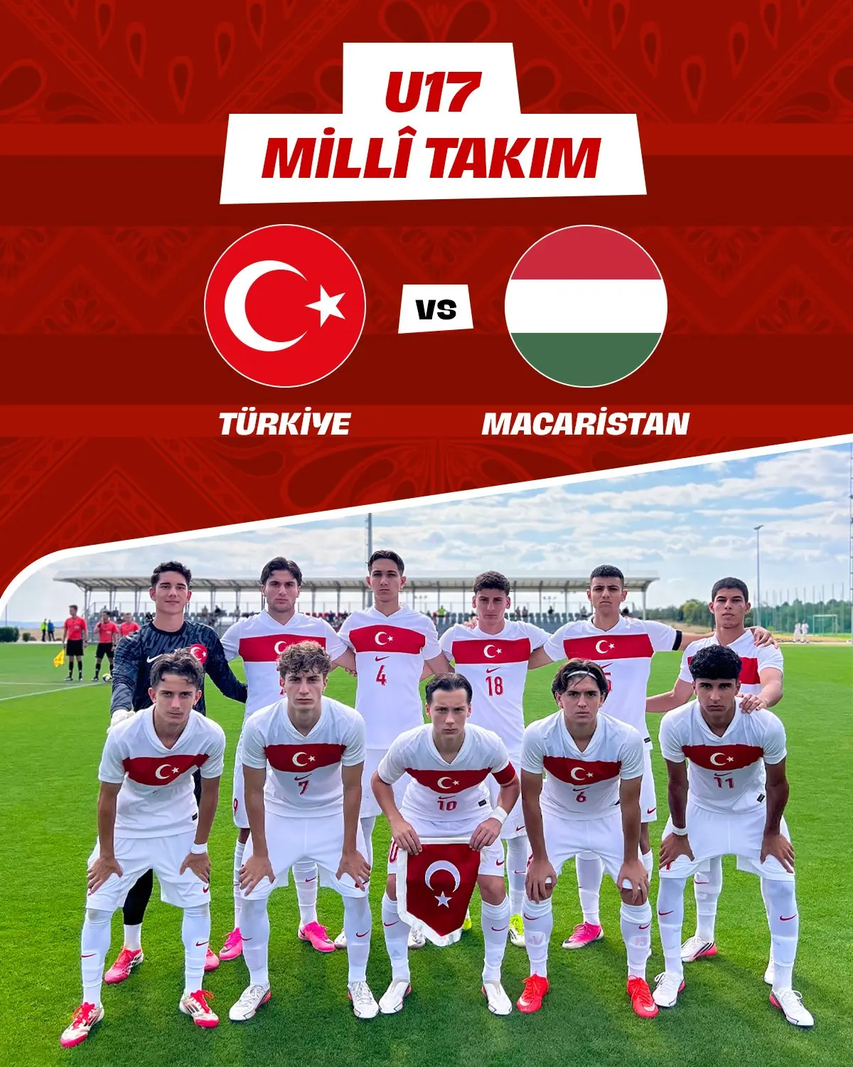 U17 Millî Takım, Macaristan ile karşılaşıyor
