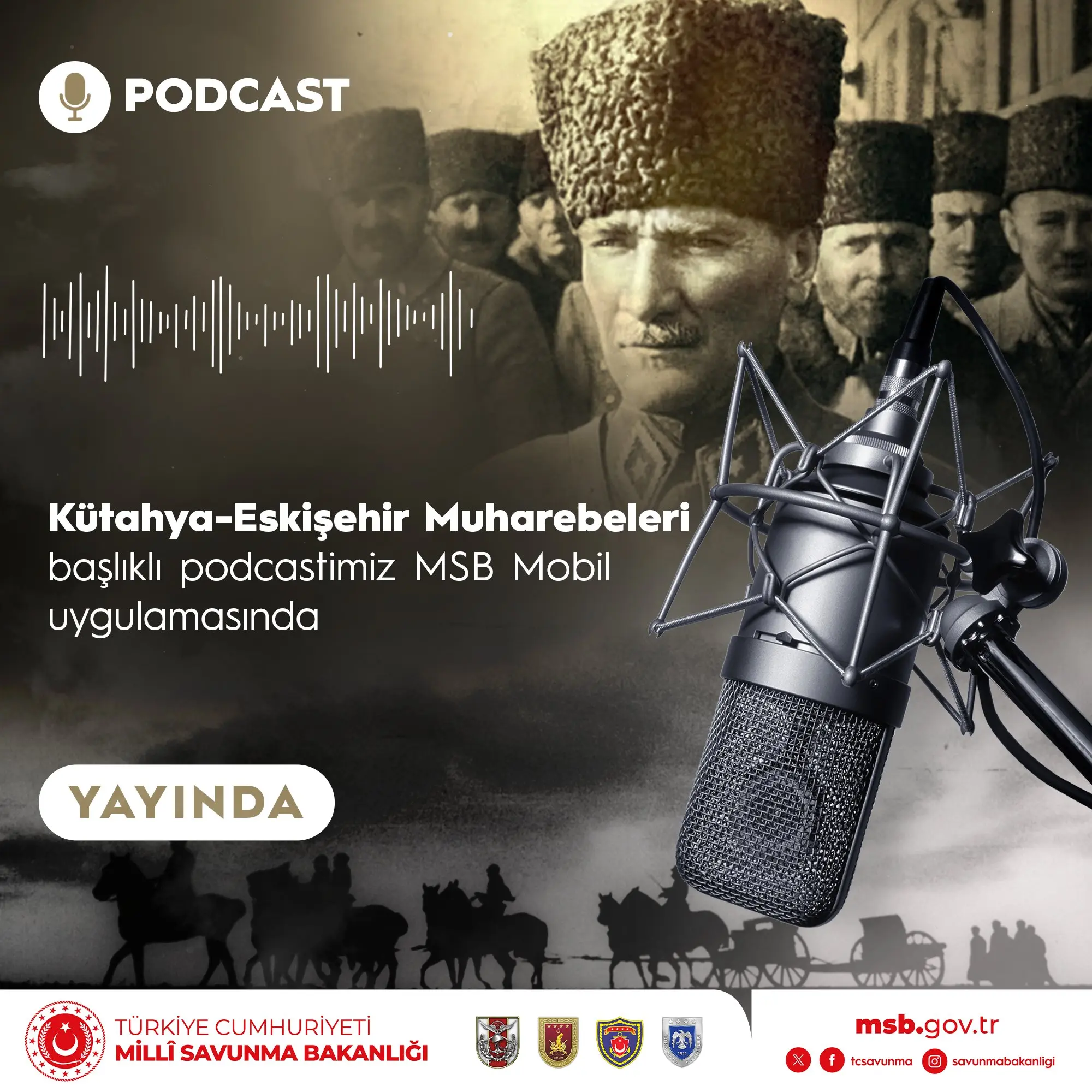 Kütahya-Eskişehir Muharebeleri Podcast'i Yayımlandı