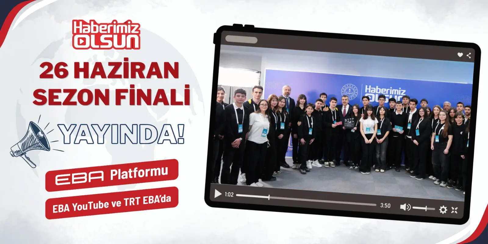 Haberimiz Olsun, 26 Haziran Sezon Finali Bülteni Yayında