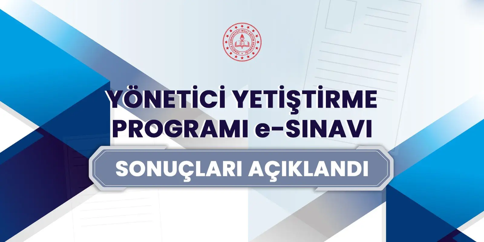 2026 Yılı Yönetici Yetiştirme Programı sonuçları açıklandı