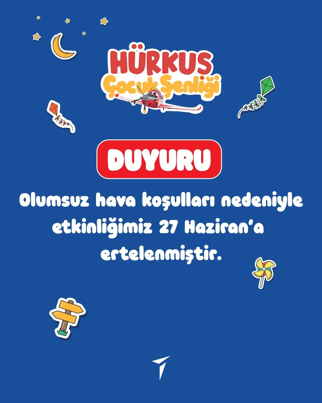 HÜRKUŞ Çocuk Şenliği tarih değişikliği duyurusu