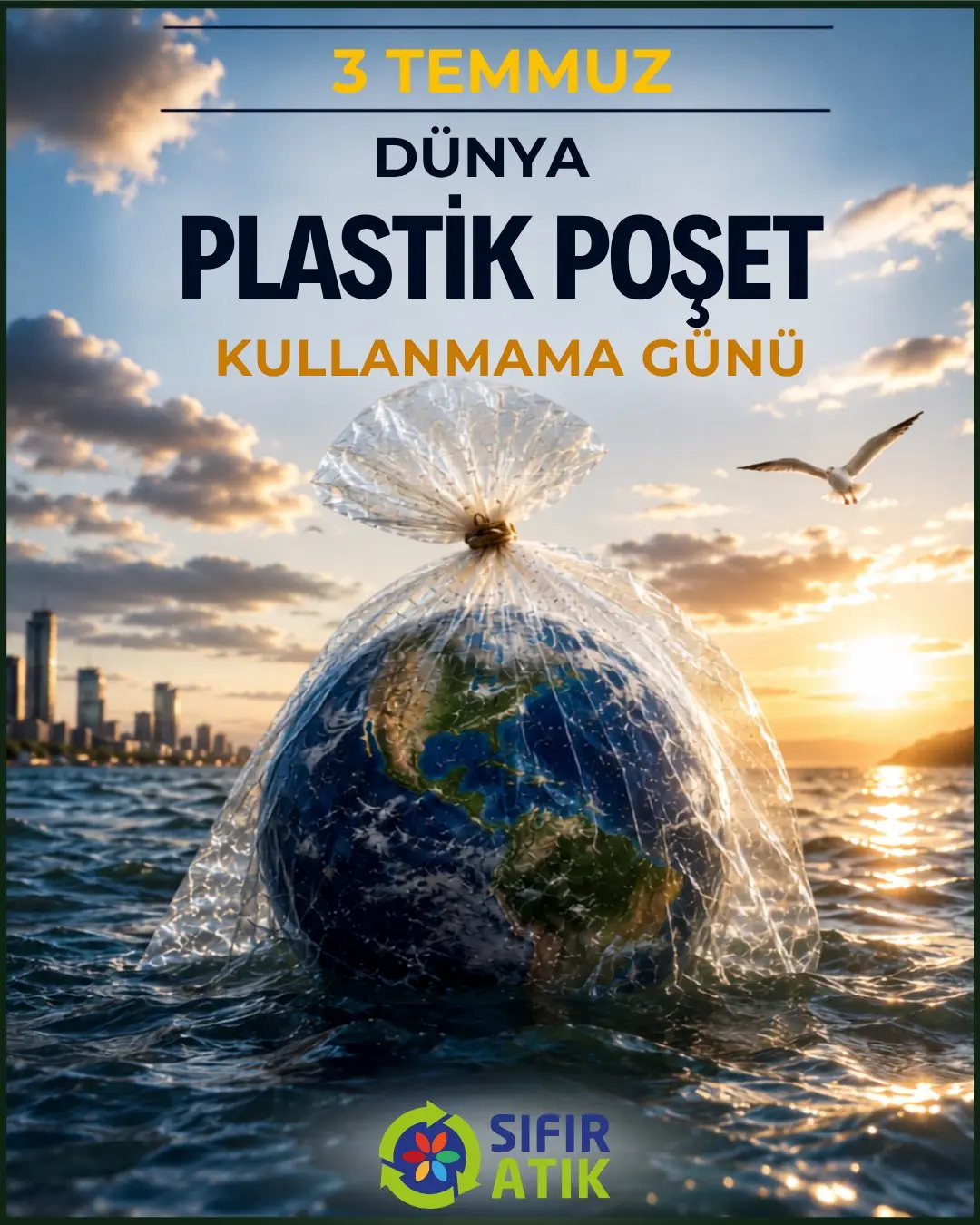 Dünya Plastik Poşet Kullanmama Günü kutlandı