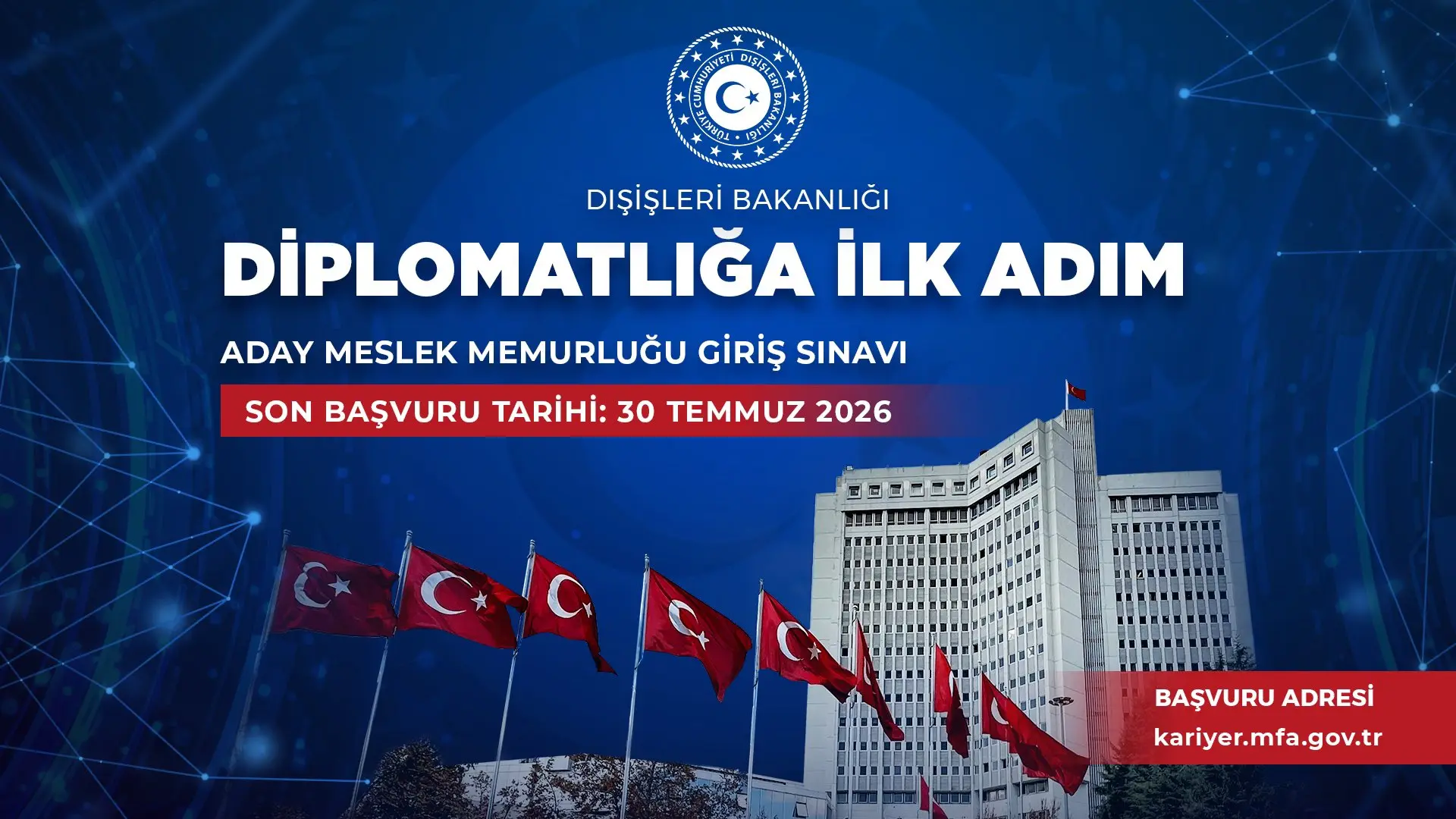 Dışişleri Bakanlığı memur alım başvuruları devam ediyor