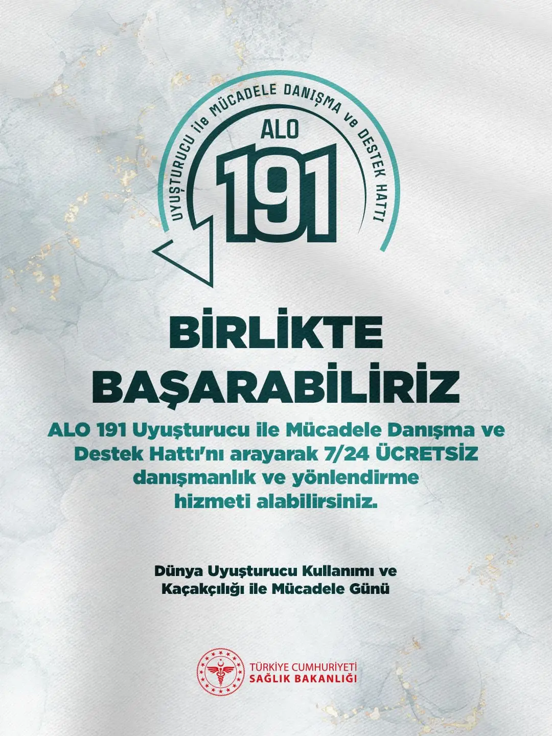 ALO 191 ile uyuşturucu mücadelesine destek