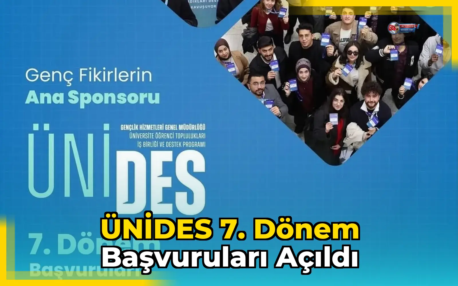 ÜNİDES 7. Dönem Başvuruları Açıldı