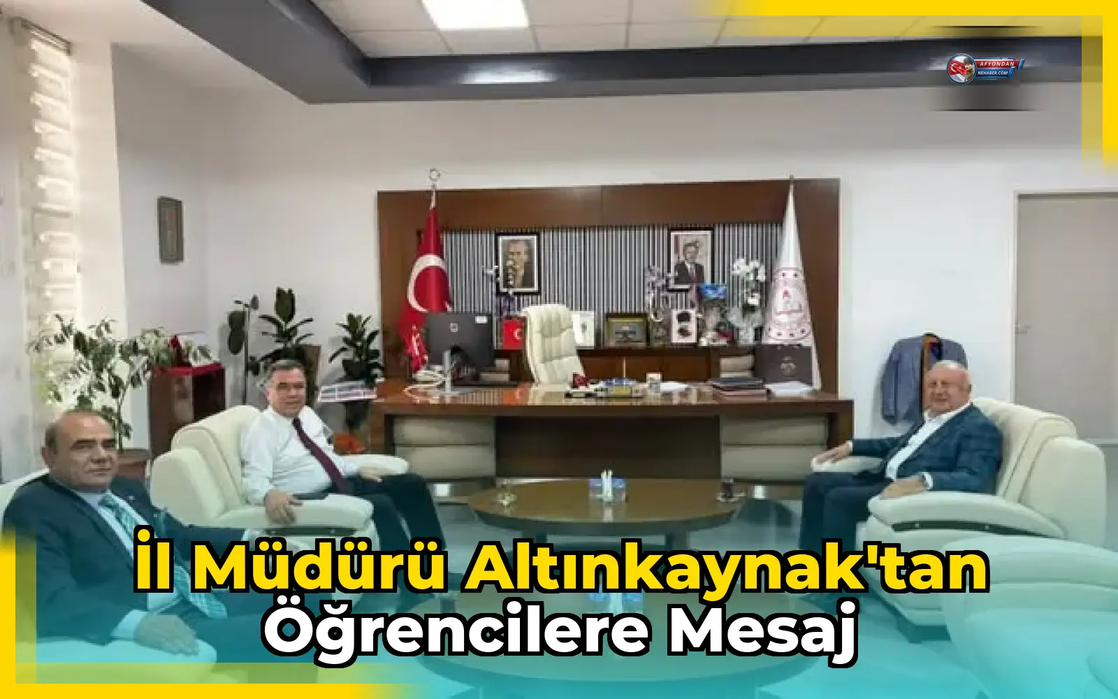İl Müdürü Altınkaynak'tan Öğrencilere Mesaj