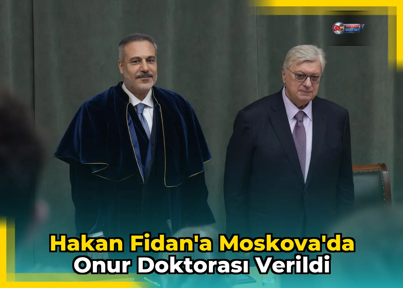 Hakan Fidan'a Moskova'da Onur Doktorası Verildi