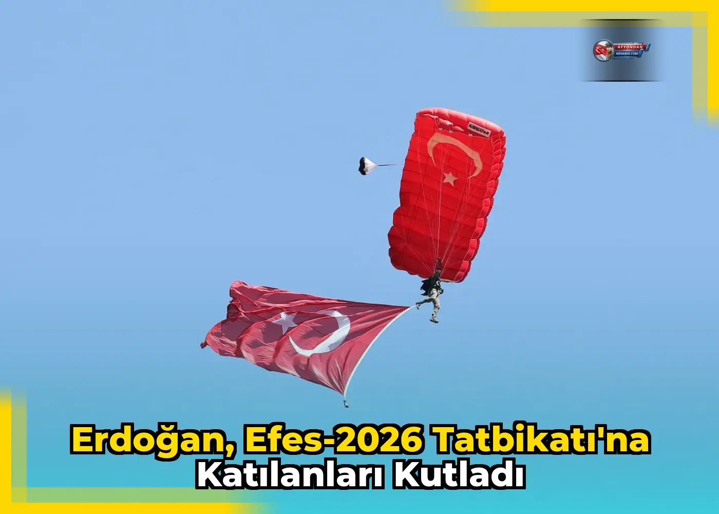 Erdoğan, Efes-2026 Tatbikatı'na Katılanları Kutladı