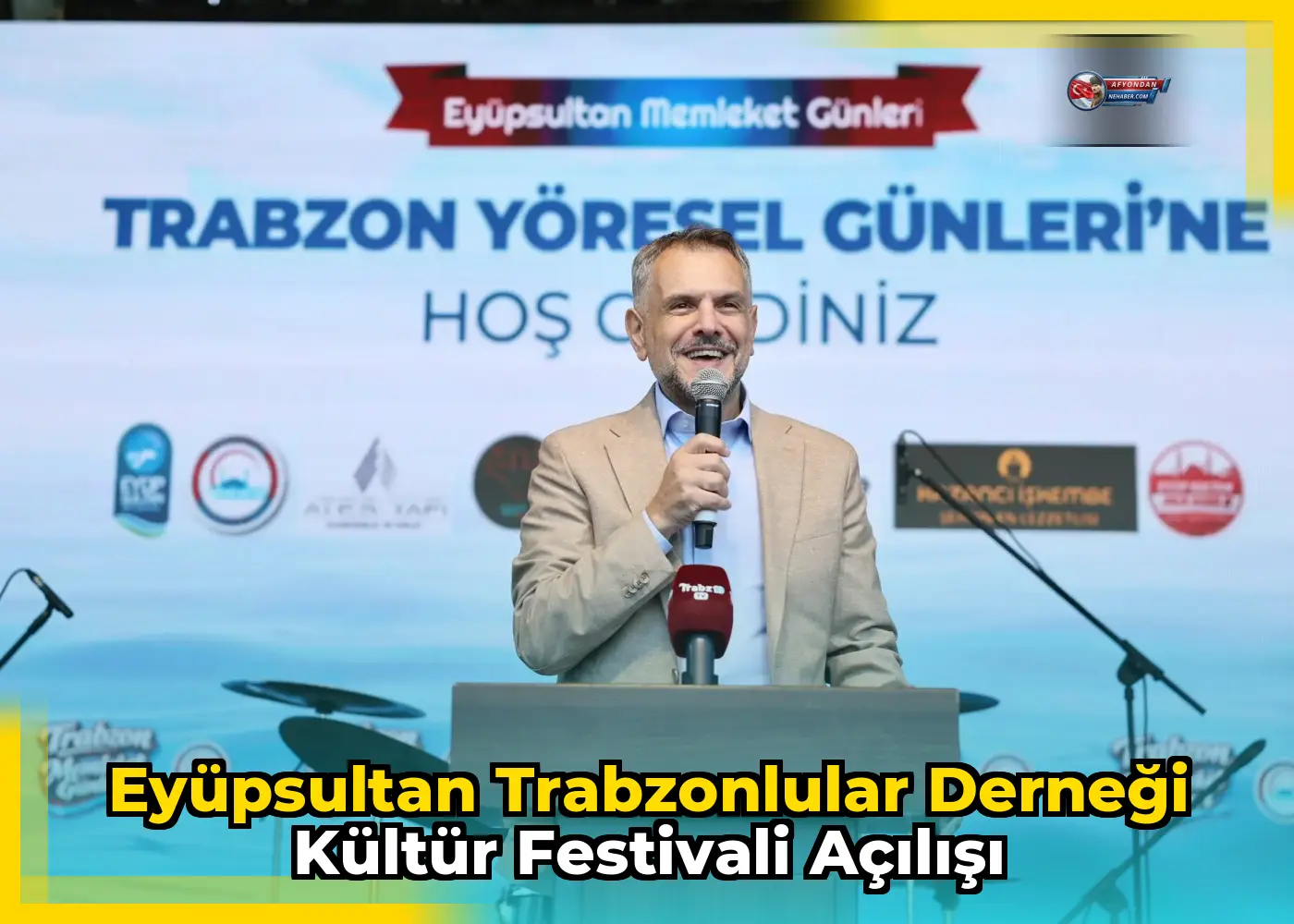 Eyüpsultan Trabzonlular Derneği Kültür Festivali Açılışı