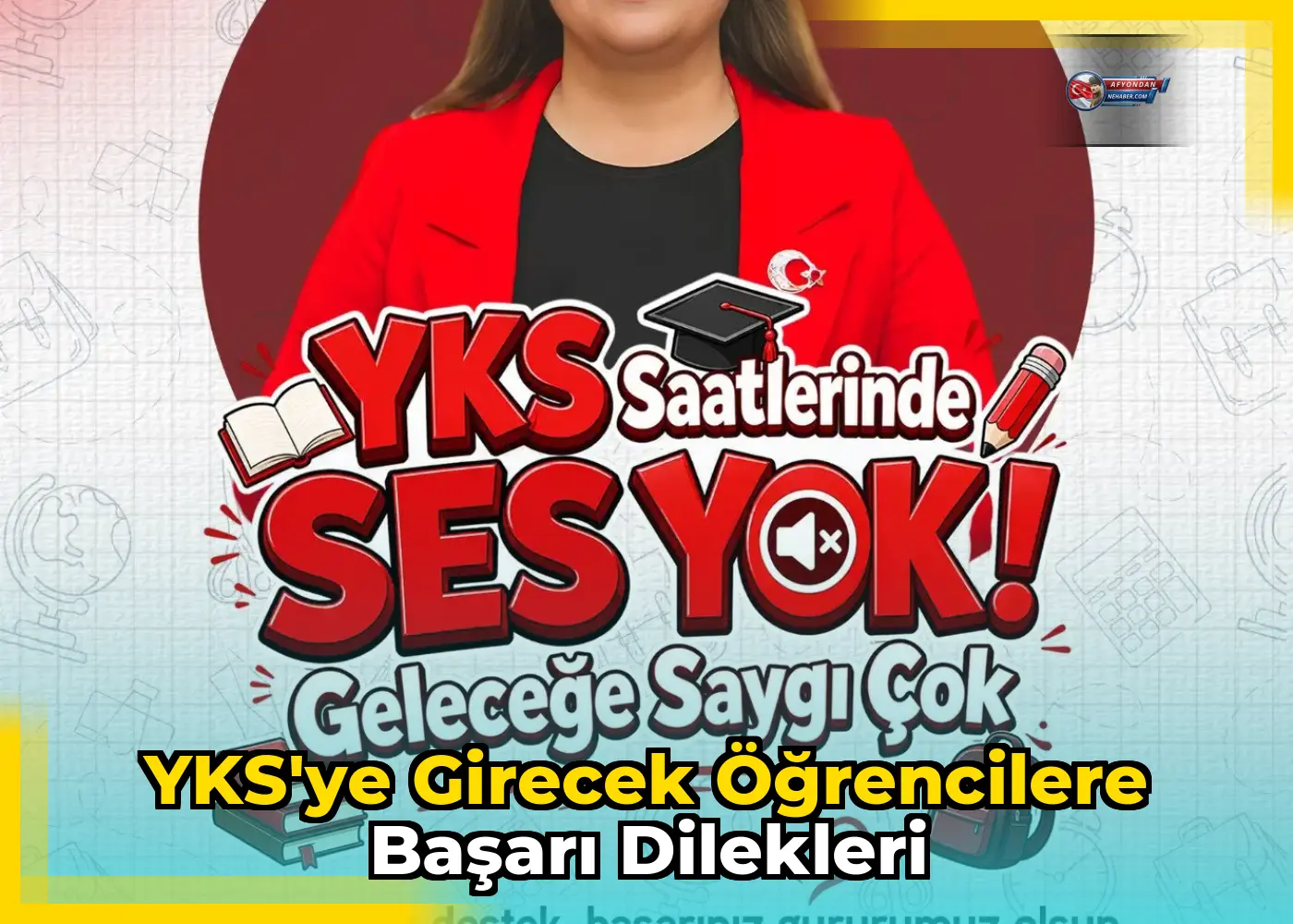 YKS'ye girecek öğrencilere başarı dilekleri