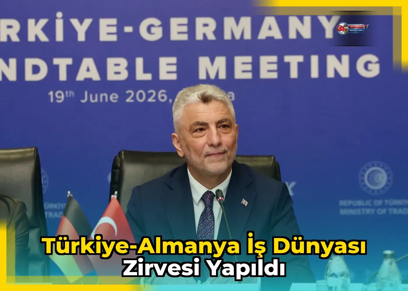 Türkiye-Almanya İş Dünyası Zirvesi Yapıldı