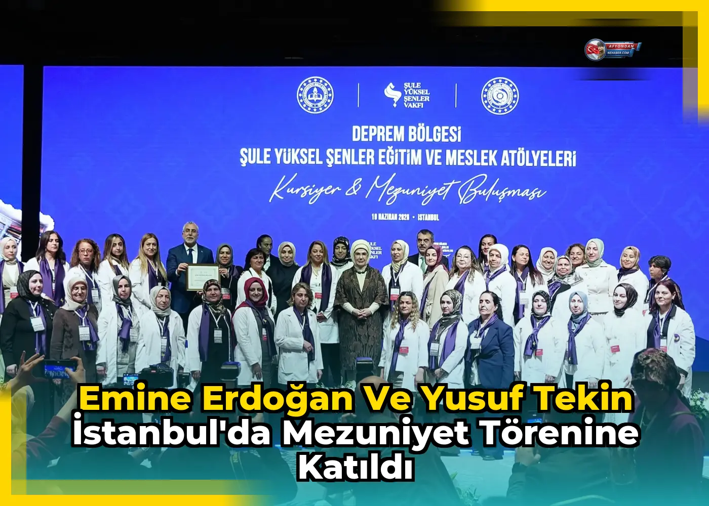 Emine Erdoğan ve Yusuf Tekin İstanbul'da Mezuniyet Törenine Katıldı