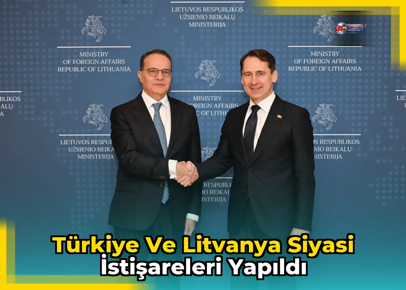 Türkiye ve Litvanya siyasi istişareleri yapıldı