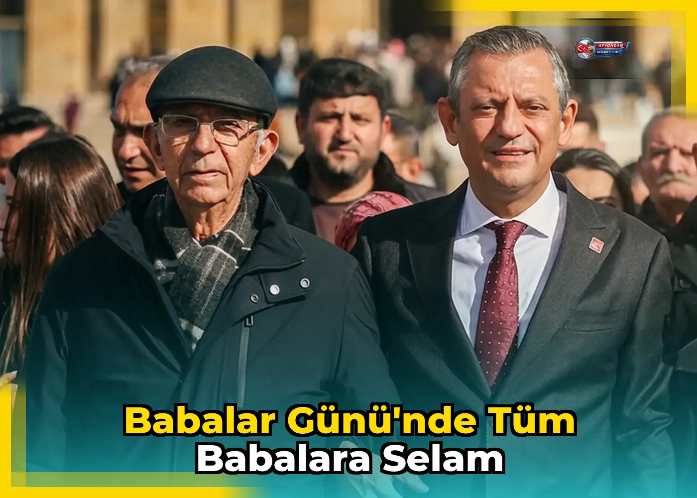 Babalar Günü'nde tüm babalara selam