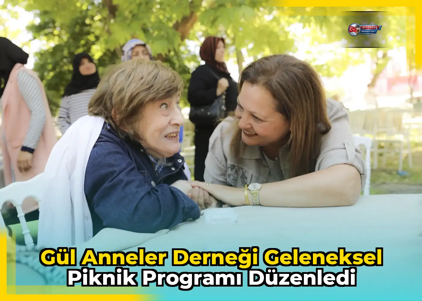 Gül Anneler Derneği Geleneksel Piknik Programı Düzenledi