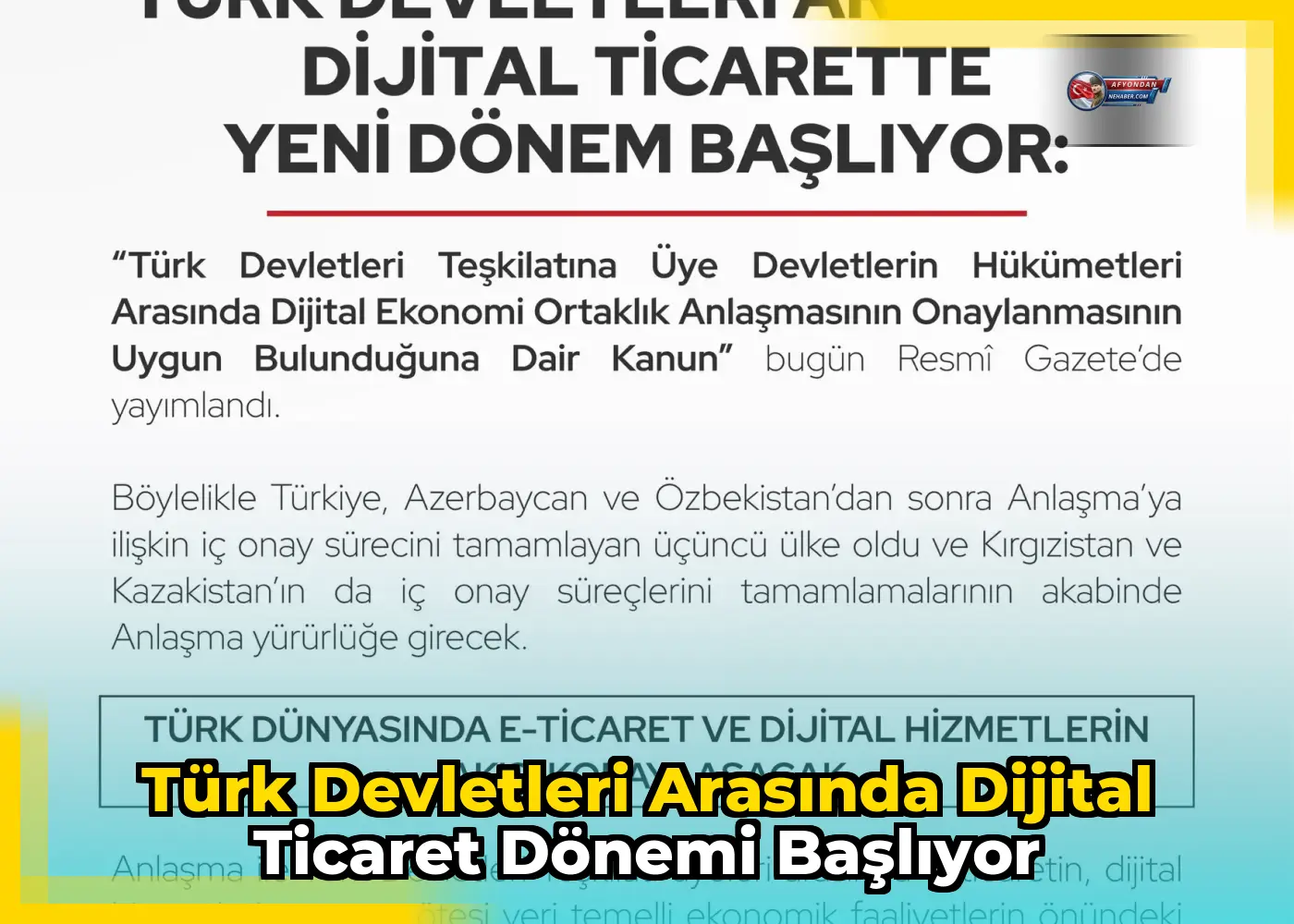 Türk Devletleri Arasında Dijital Ticaret Dönemi Başlıyor