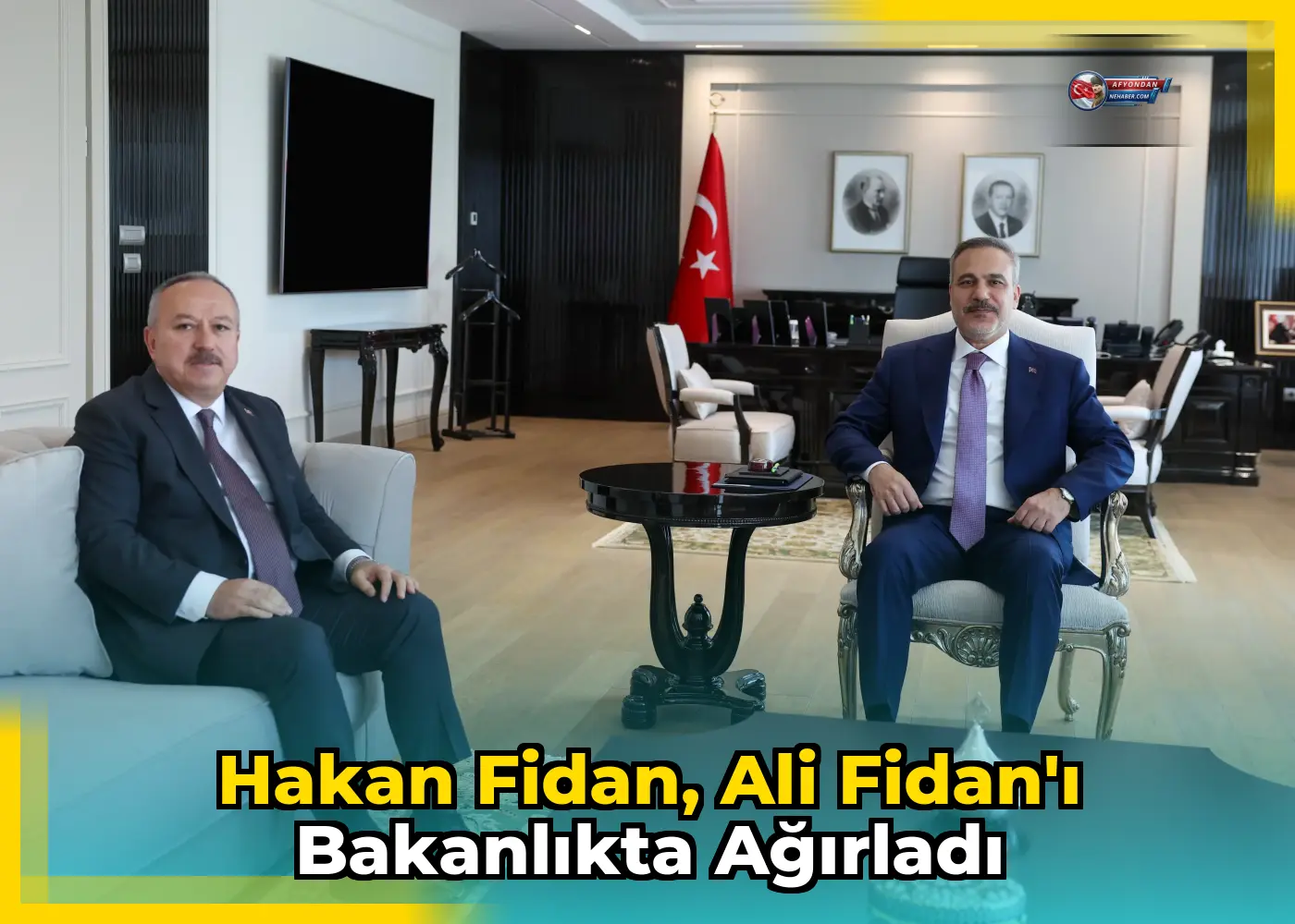 Hakan Fidan, Ali Fidan'ı Bakanlıkta ağırladı