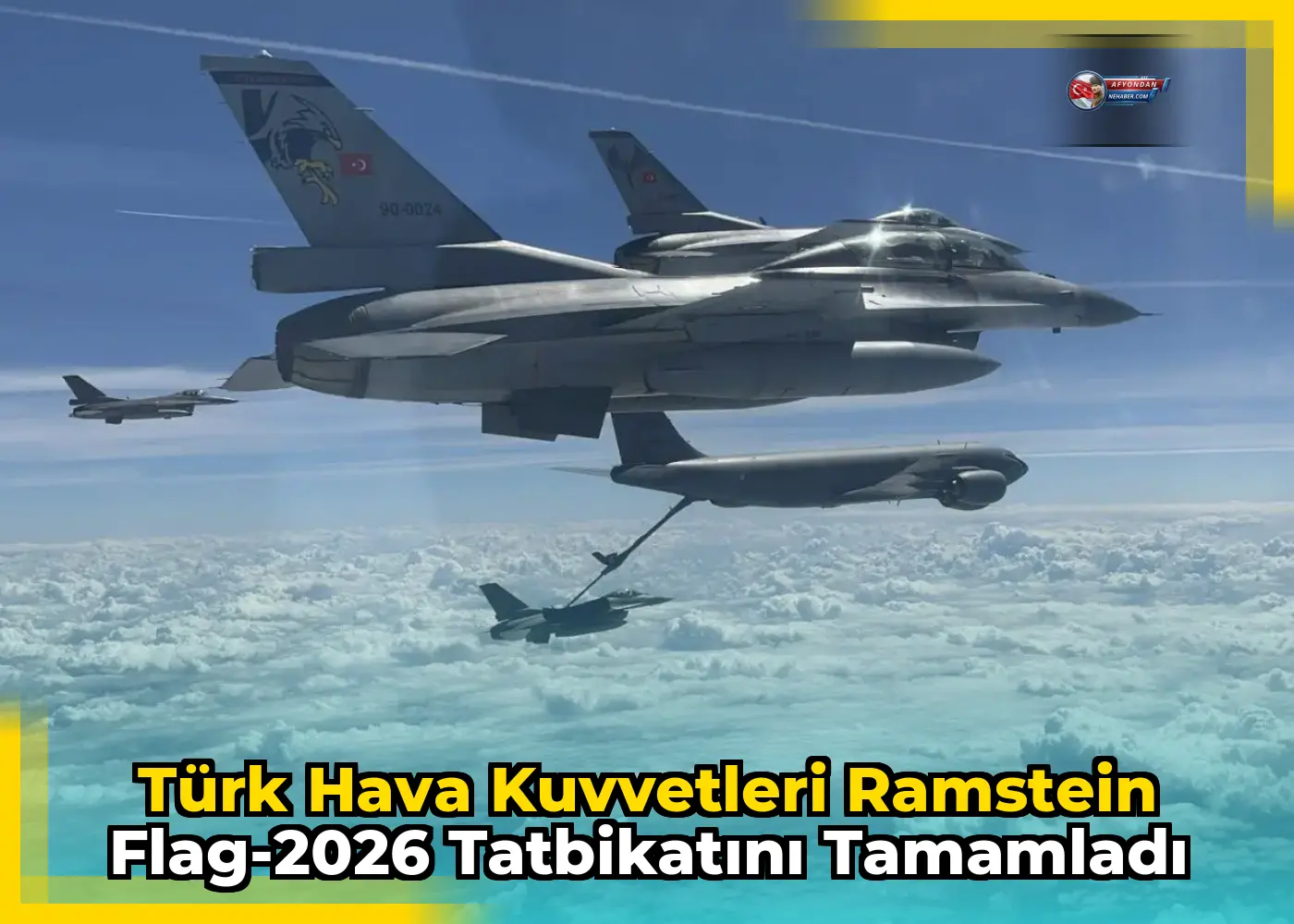 Türk Hava Kuvvetleri Ramstein Flag-2026 Tatbikatını Tamamladı