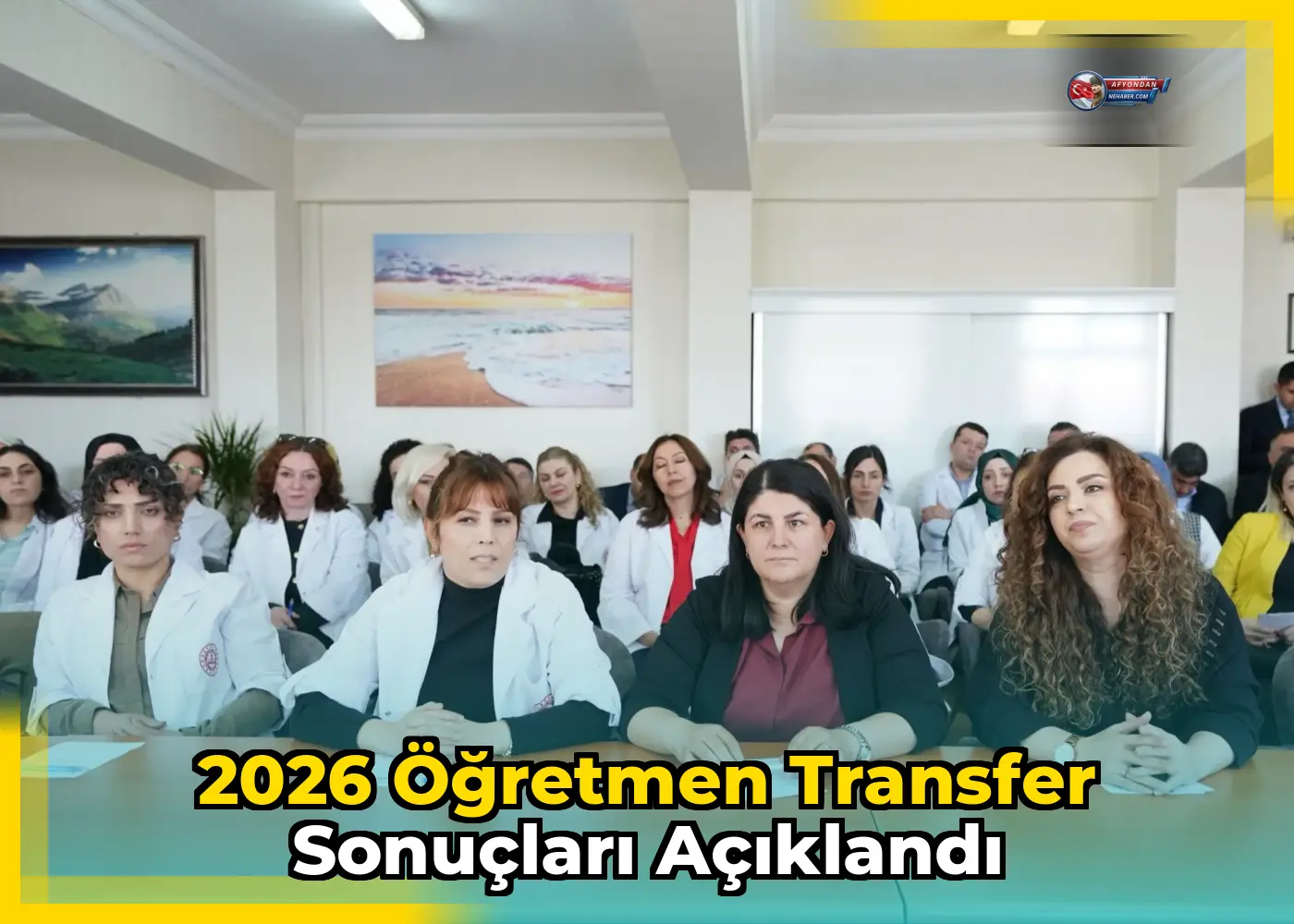2026 Öğretmen Transfer Sonuçları Açıklandı