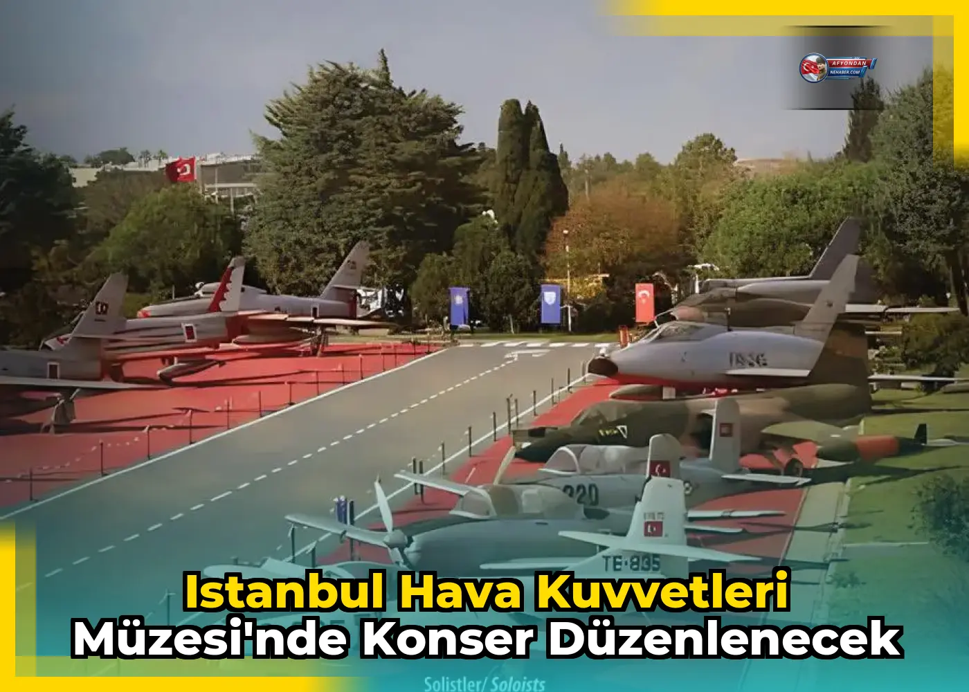 Istanbul Hava Kuvvetleri Müzesi'nde konser düzenlenecek