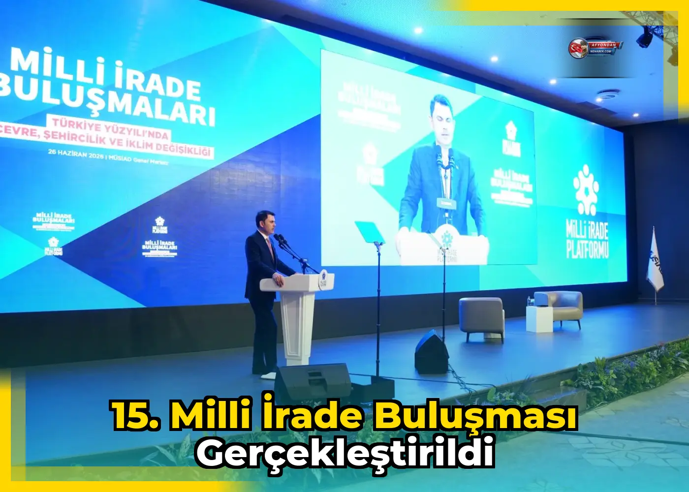 15. Milli İrade Buluşması gerçekleştirildi