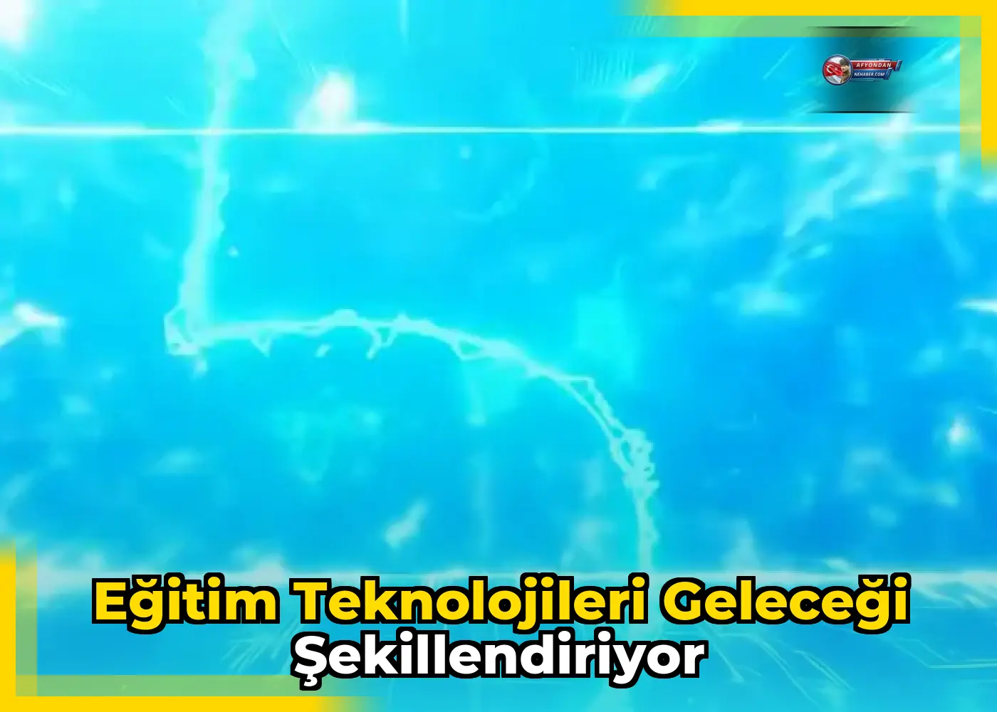 Eğitim teknolojileri geleceği şekillendiriyor