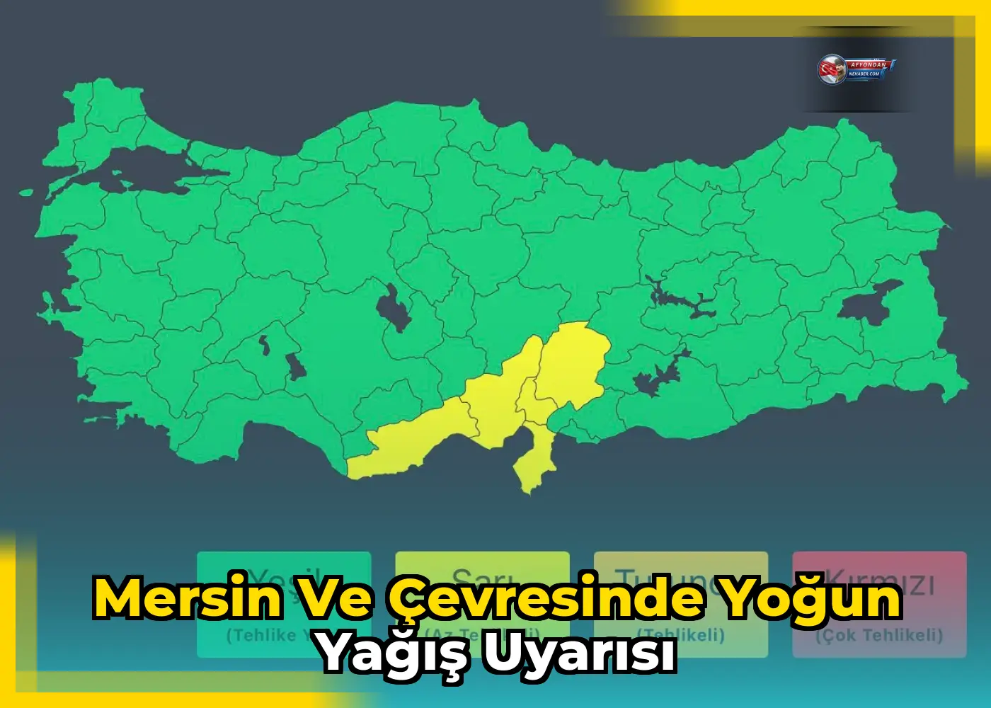 Mersin ve çevresinde yoğun yağış uyarısı