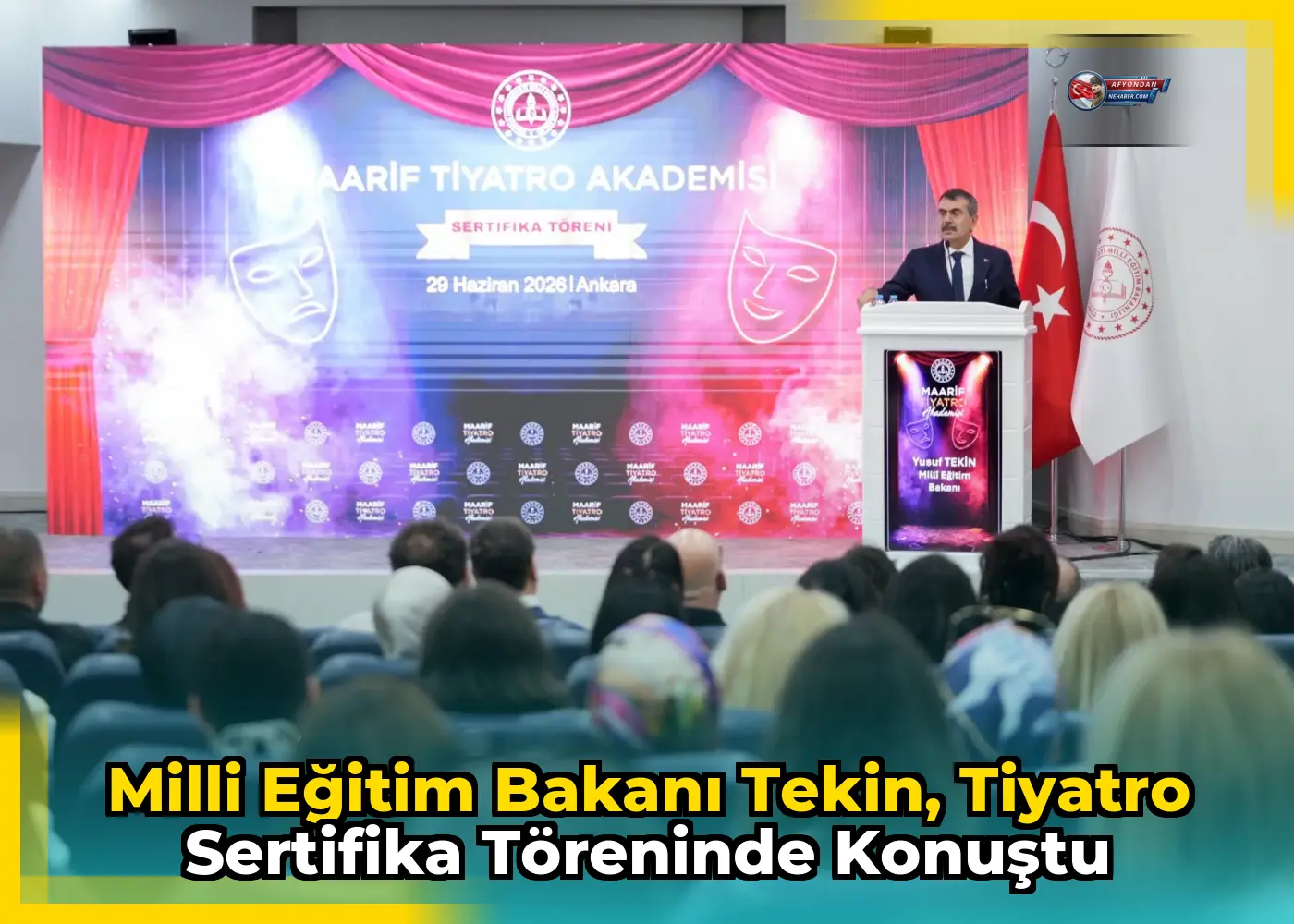 Milli Eğitim Bakanı Tekin, tiyatro sertifika töreninde konuştu