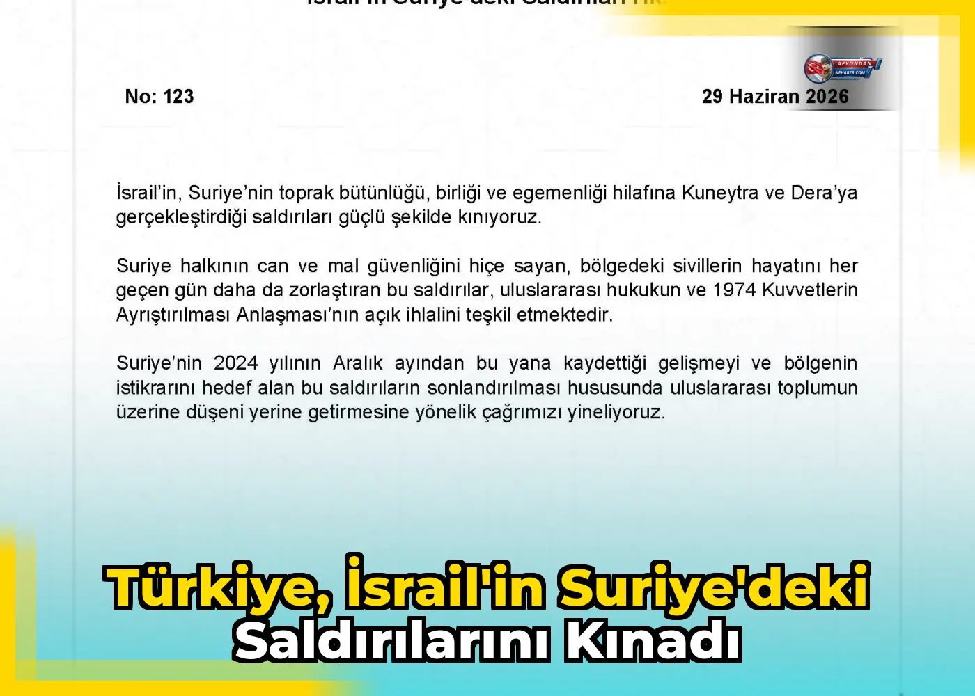 Türkiye, İsrail'in Suriye'deki Saldırılarını Kınadı