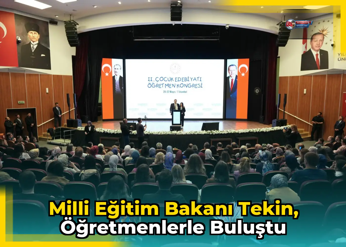 Milli Eğitim Bakanı Tekin, öğretmenlerle buluştu