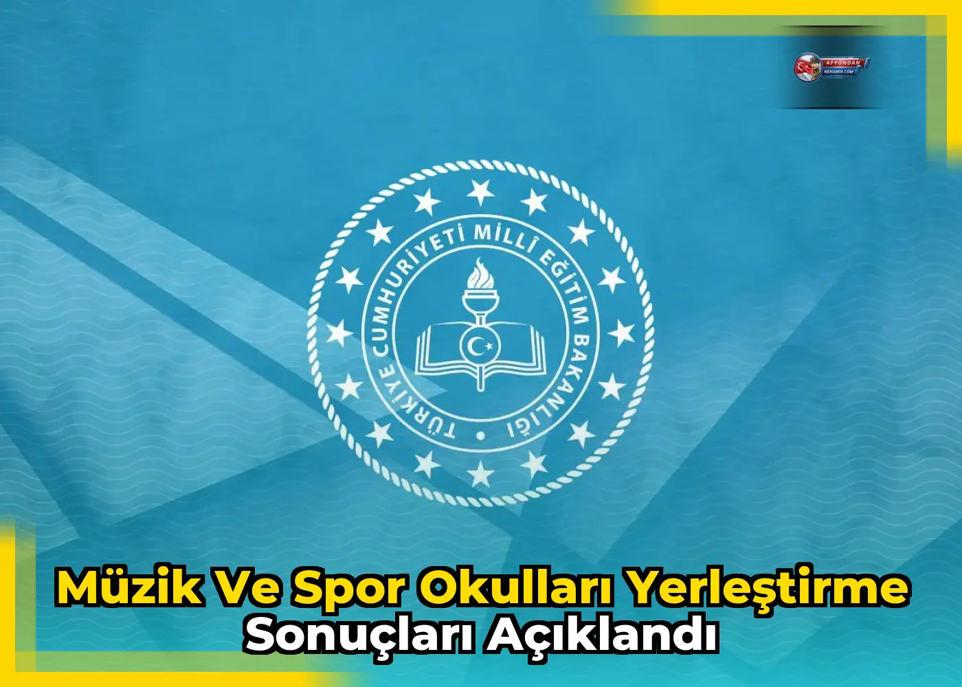 Müzik ve Spor Okulları Yerleştirme Sonuçları Açıklandı