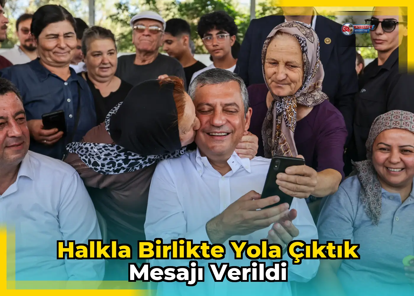 Halkla birlikte yola çıktık mesajı verildi