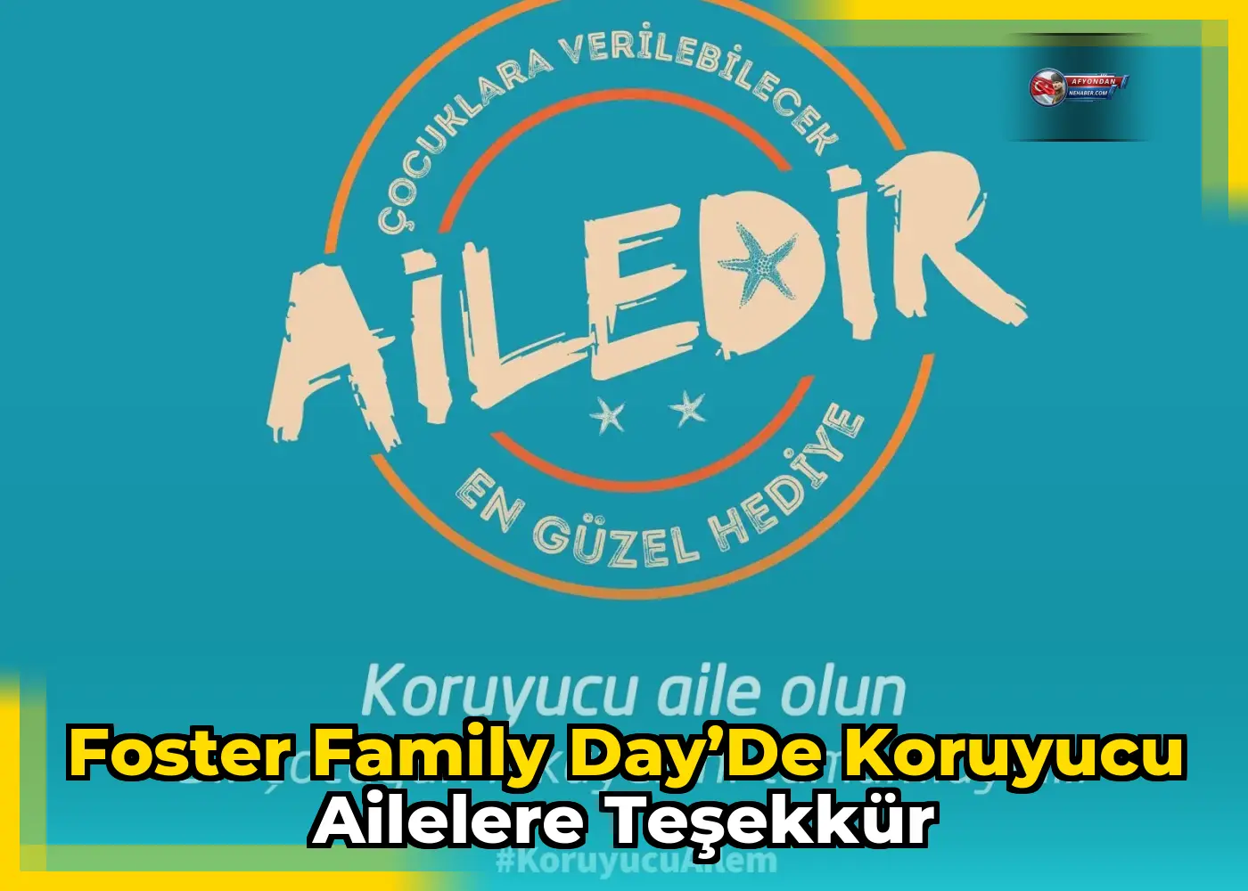 Foster Family Day’de koruyucu ailelere teşekkür