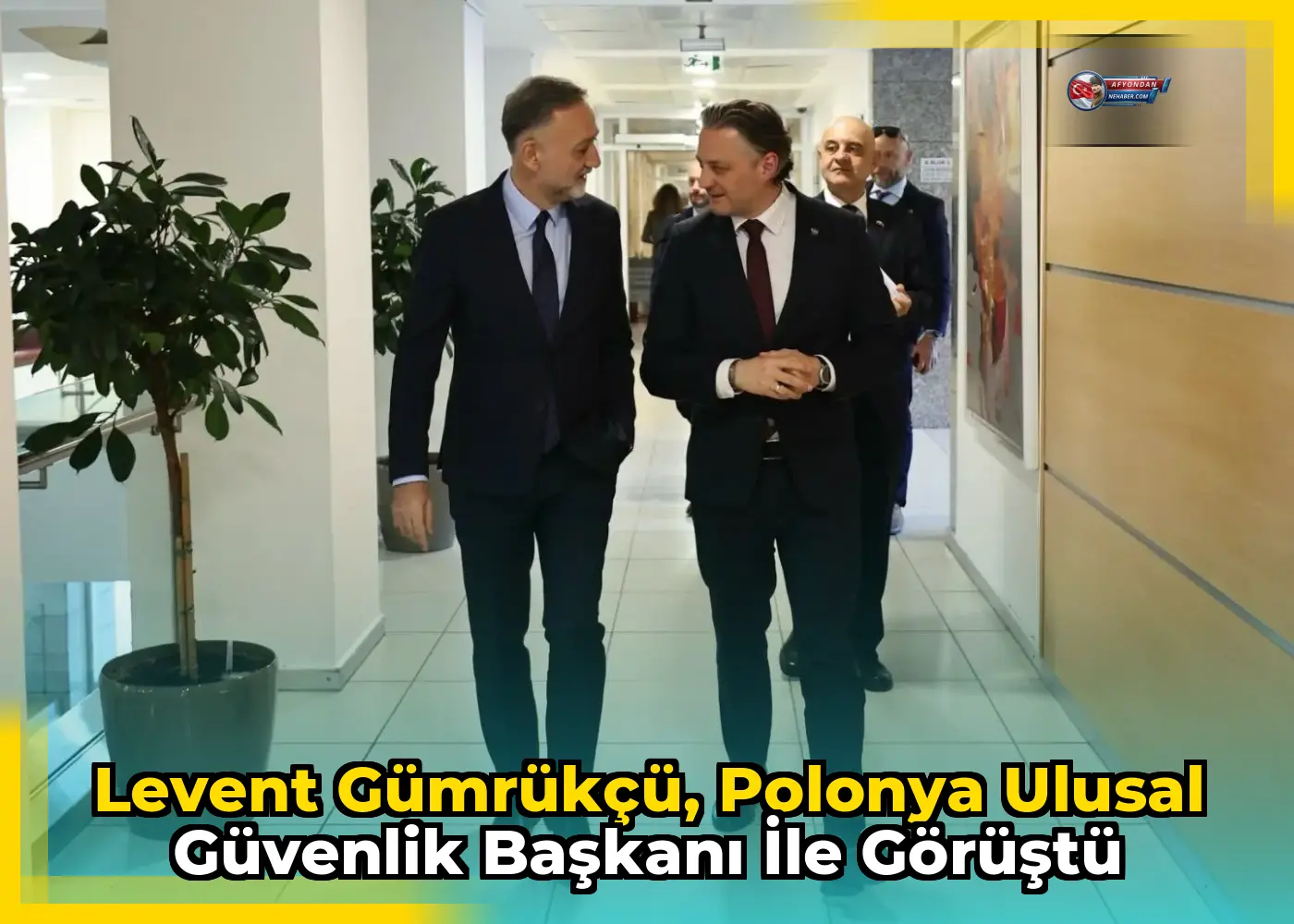 Levent Gümrükçü, Polonya Ulusal Güvenlik Başkanı ile görüştü