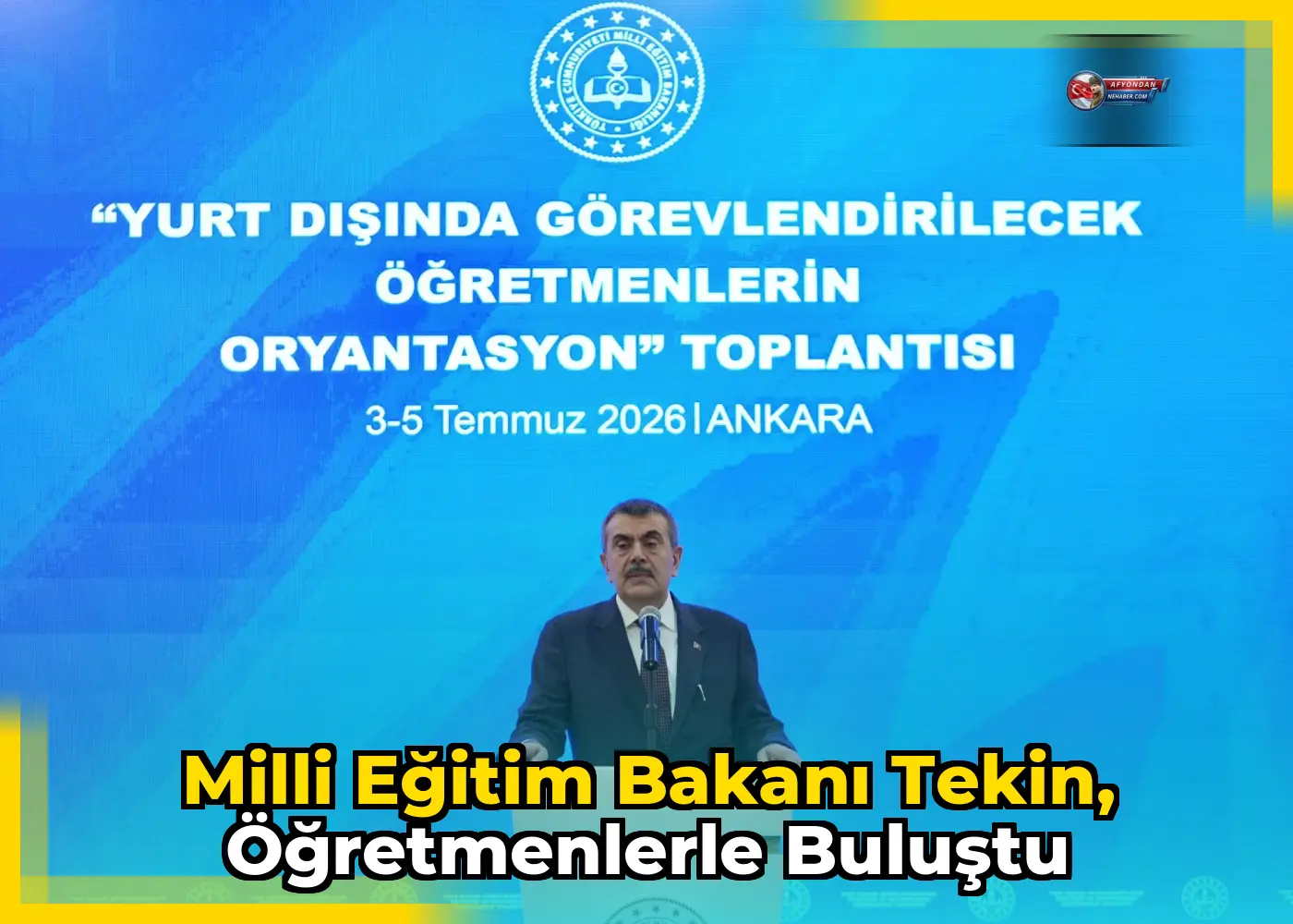Milli Eğitim Bakanı Tekin, Öğretmenlerle Buluştu