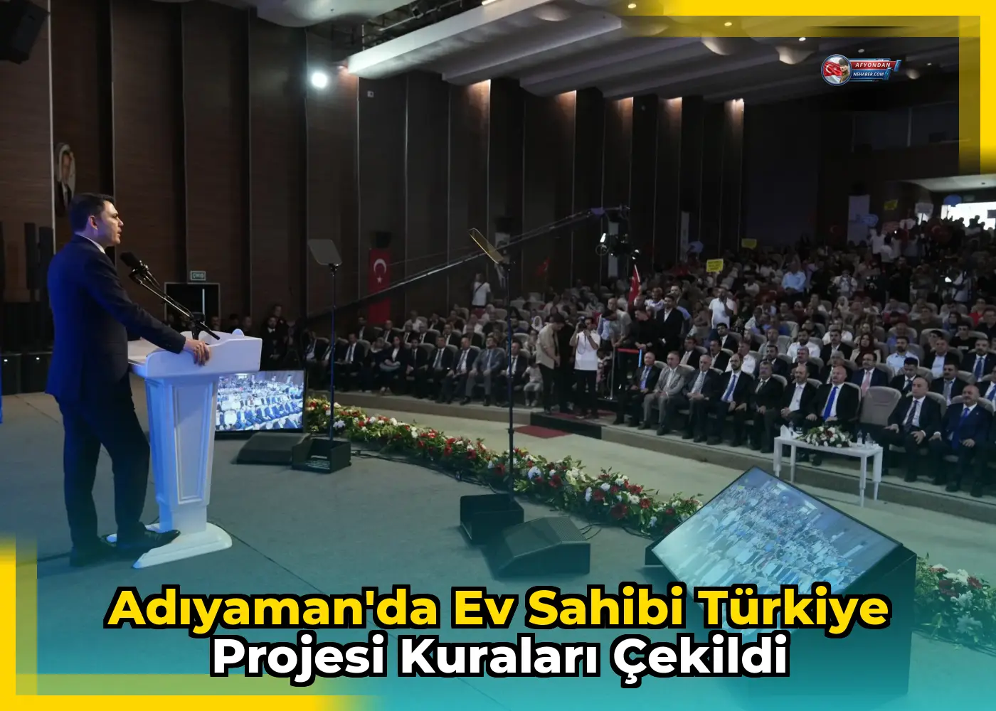 Adıyaman'da Ev Sahibi Türkiye Projesi Kuraları Çekildi