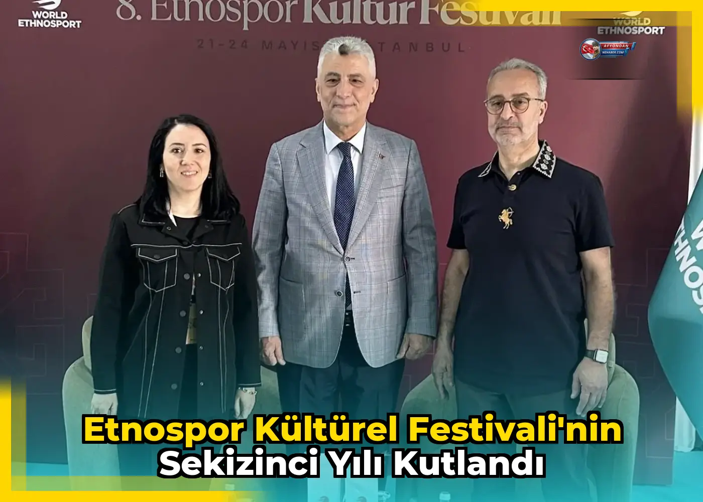 Etnospor Kültürel Festivali'nin Sekizinci Yılı Kutlandı