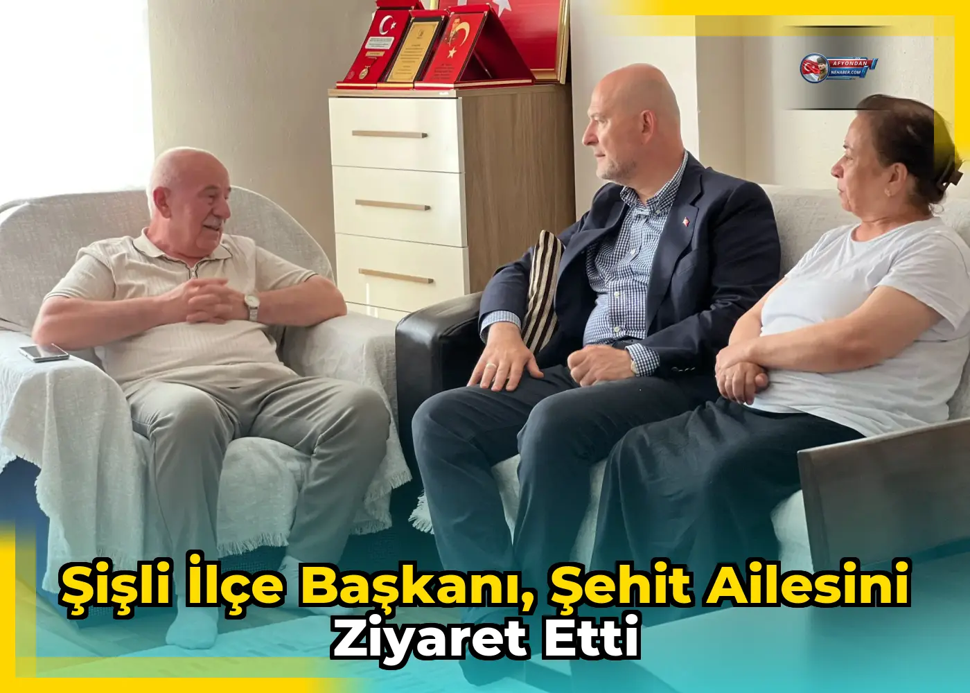 Şişli İlçe Başkanı, Şehit Ailesini Ziyaret Etti