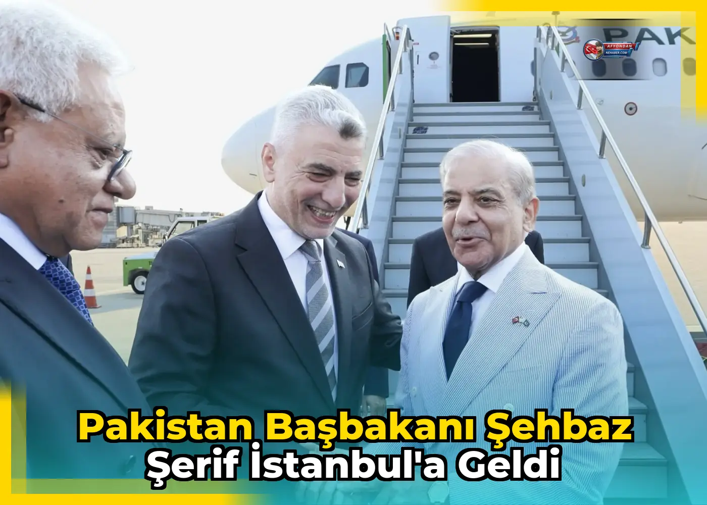 Pakistan Başbakanı Şehbaz Şerif İstanbul'a geldi