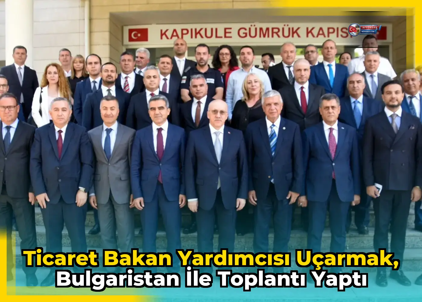 Ticaret Bakan Yardımcısı Uçarmak, Bulgaristan ile toplantı yaptı