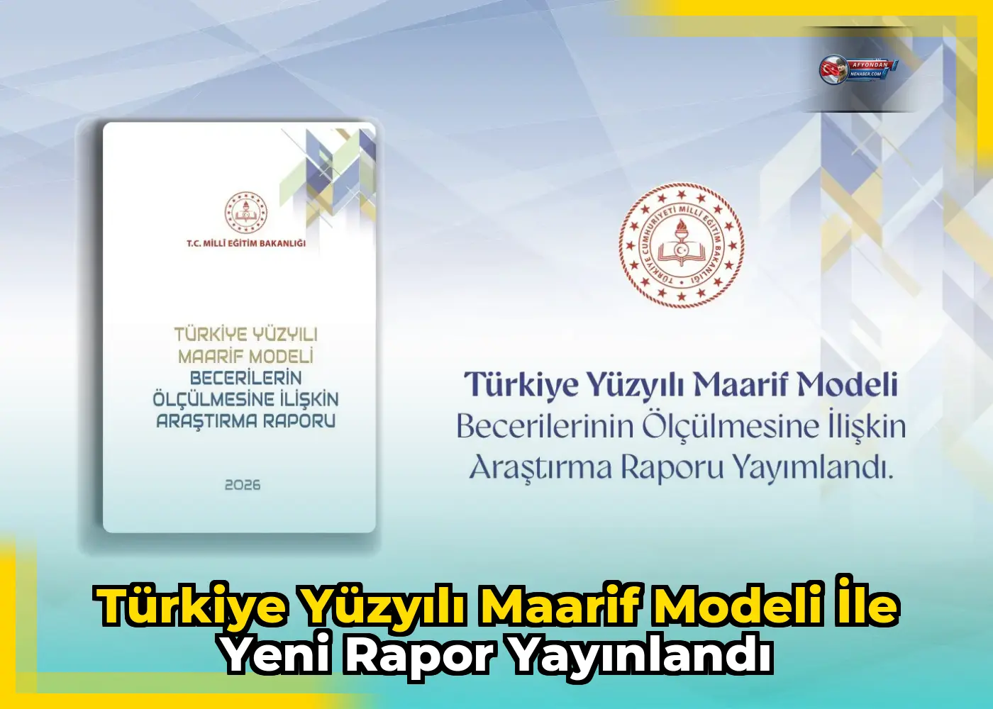 Türkiye Yüzyılı Maarif Modeli ile yeni rapor yayınlandı