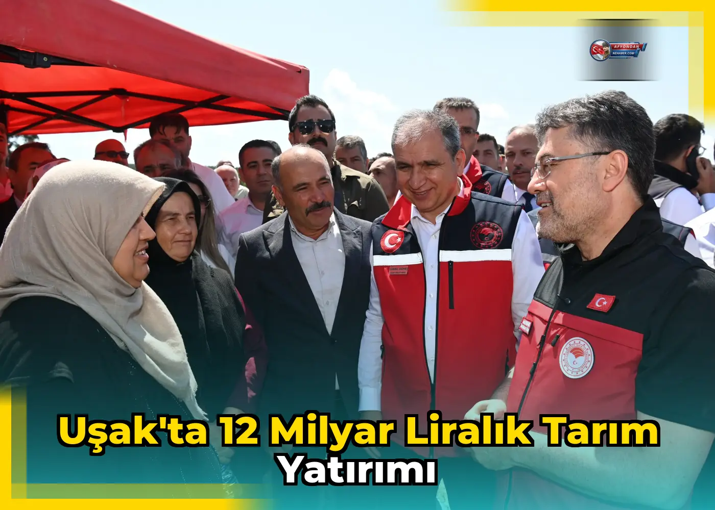 Uşak'ta 12 Milyar Liralık Tarım Yatırımı