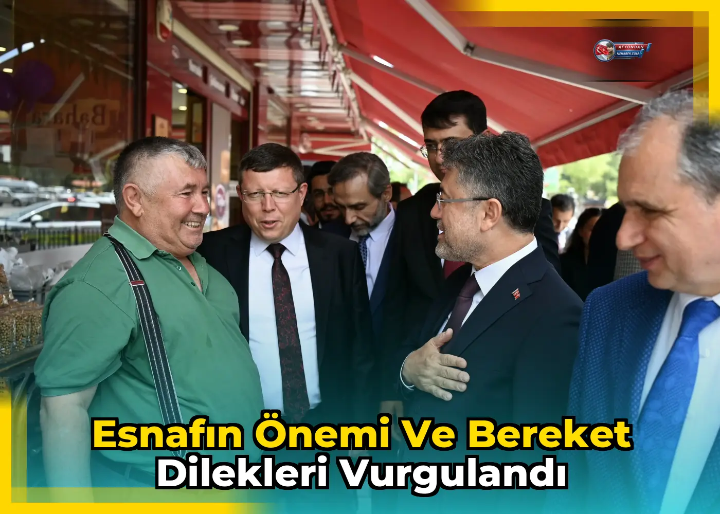 Esnafın önemi ve bereket dilekleri vurgulandı