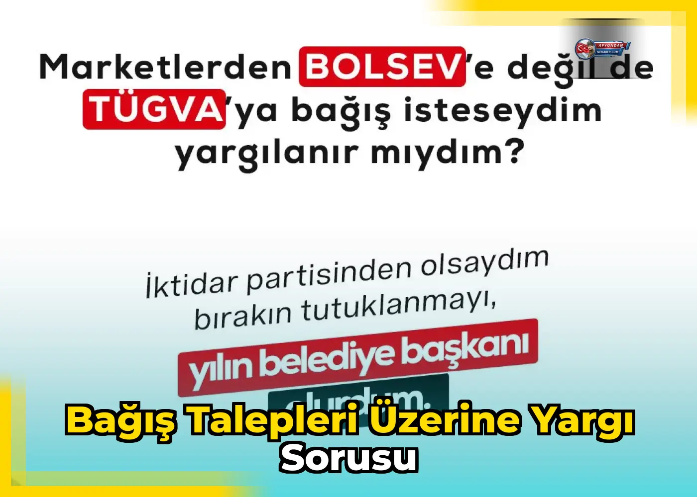 Bağış Talepleri Üzerine Yargı Sorusu