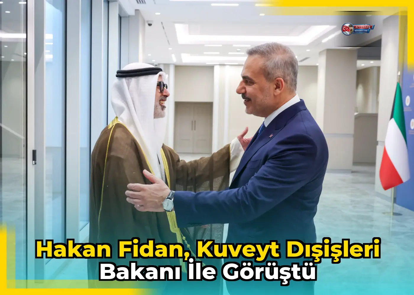 Hakan Fidan, Kuveyt Dışişleri Bakanı ile görüştü