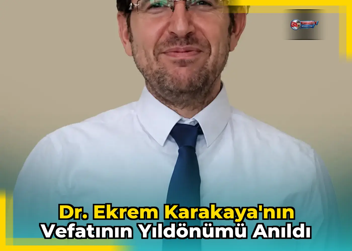 Dr. Ekrem Karakaya'nın vefatının yıldönümü anıldı